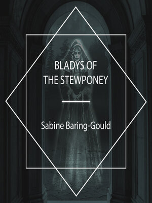 cover image of Bladys of the Stewponey
